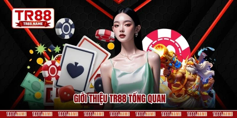 Giới thiệu TR88 tổng quan