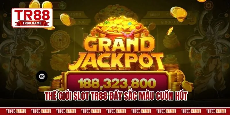 Thế giới slot TR88 đầy sắc màu cuốn hút